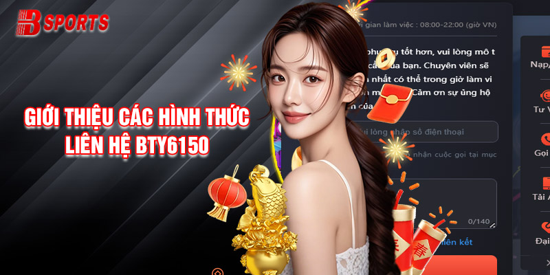 Giới thiệu hình thức liên hệ Bty6150 qua live chat